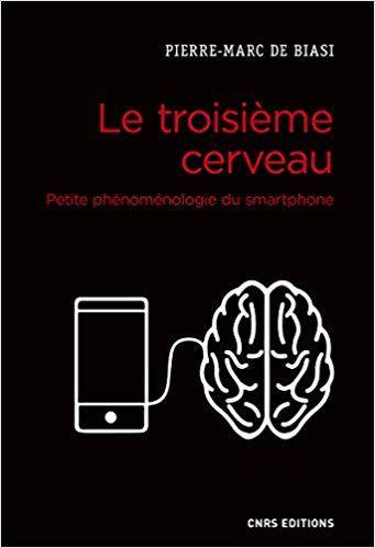 Le troisième cerveau. Petite phénoménologie du smartphone