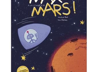 Max à la conquête de Mars !