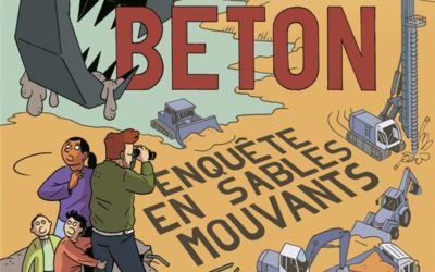 Béton : Enquête en sables mouvants